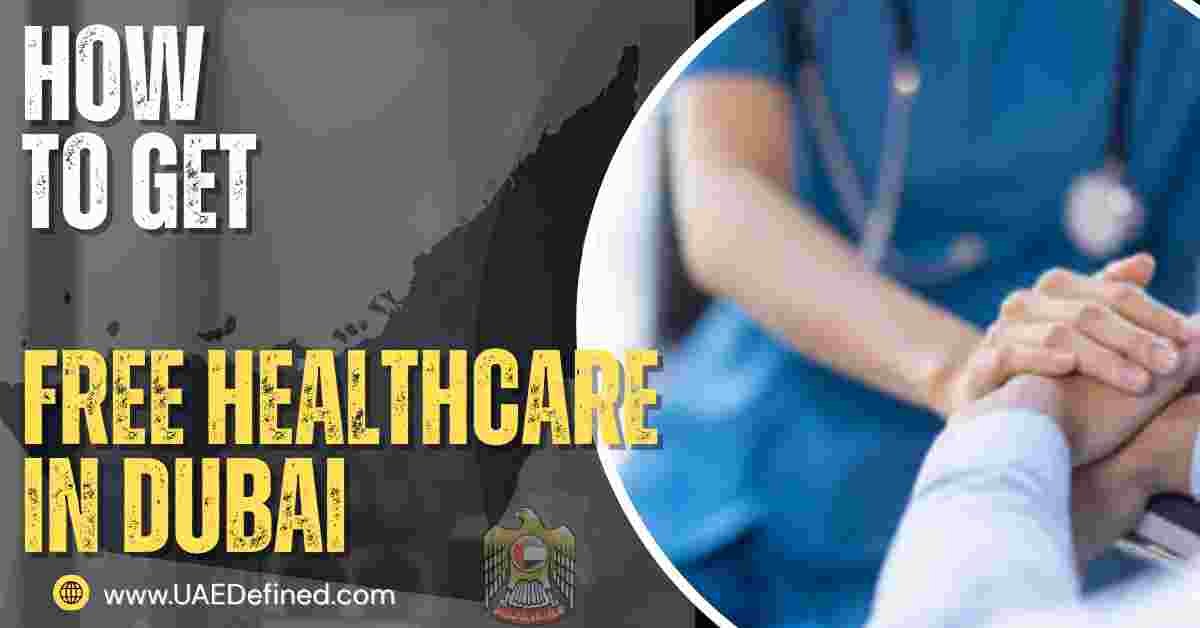 How to Get Free Healthcare in Dubai