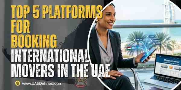 Top 5 Platforms for Booking International Movers in the UAE (2026 Guide)