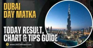 Dubai Day Matka Today Result, Chart & Tips Guide